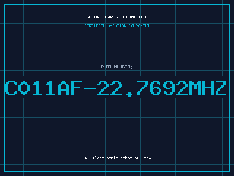 Aviation Part C011AF-22.7692MHZ