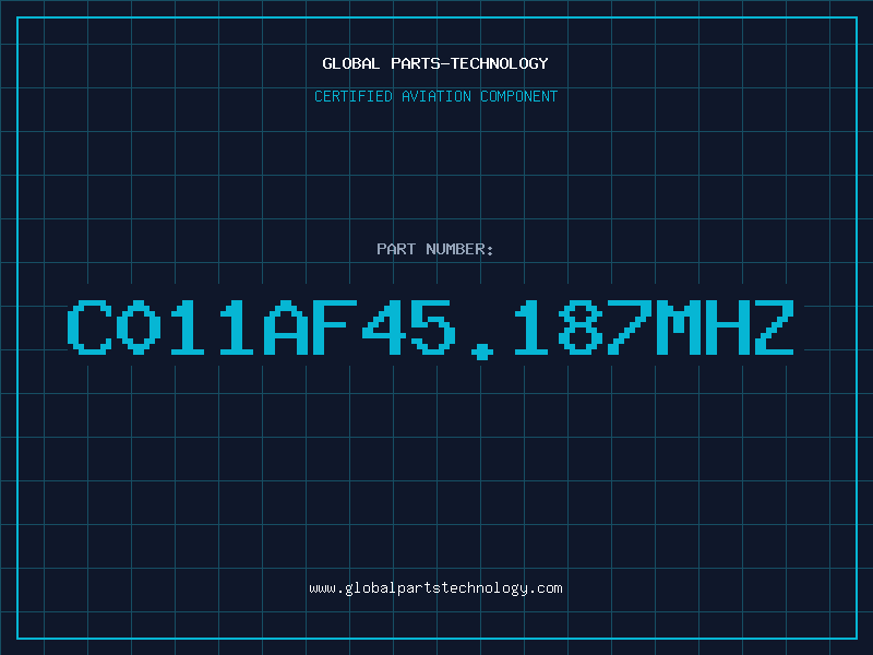 Aviation Part C011AF45.187MHZ