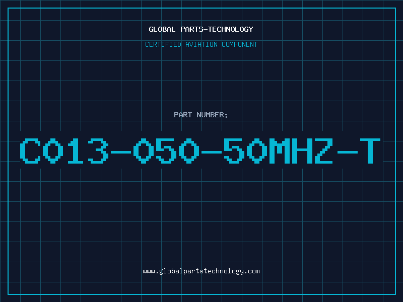Aviation Part C013-050-50MHZ-T
