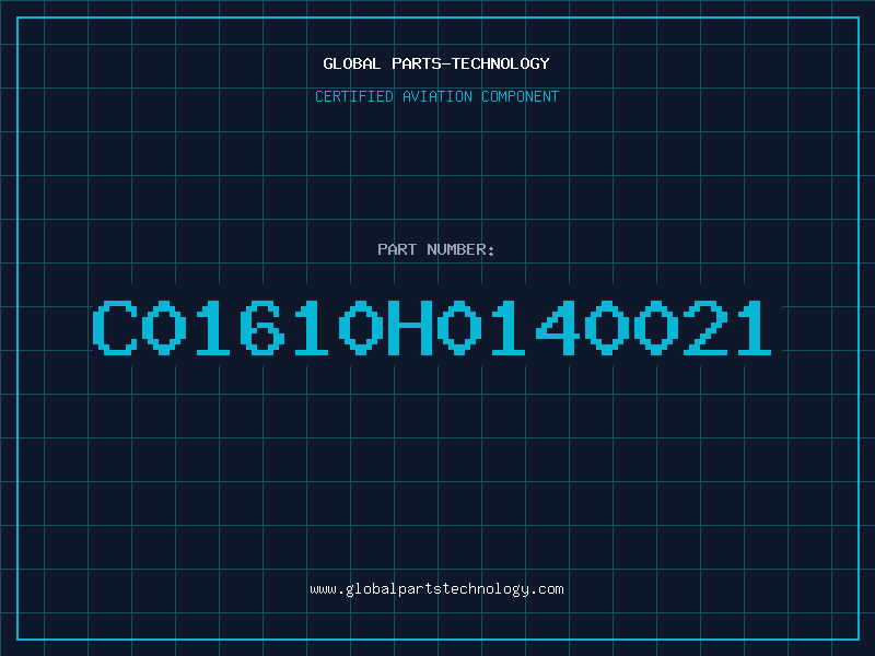 Aviation Part C01610H0140021
