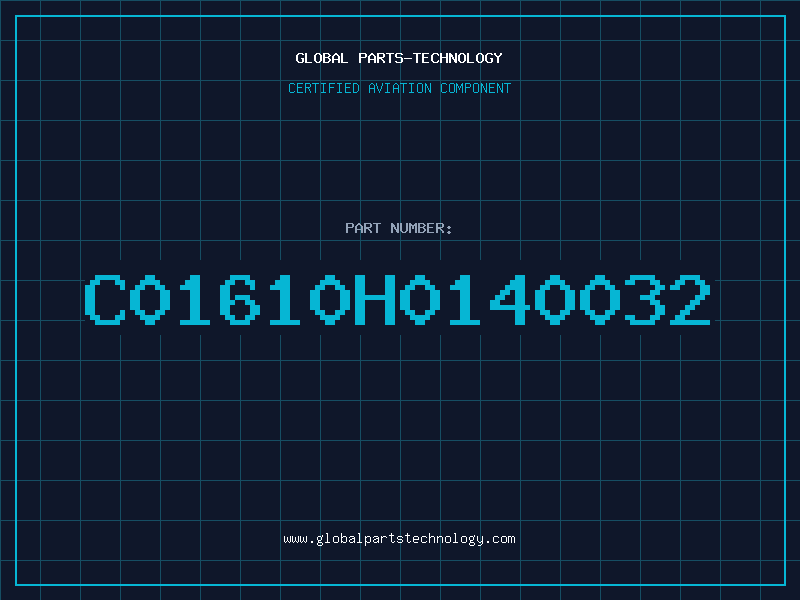 Aviation Part C01610H0140032