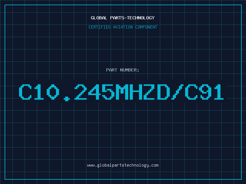 Aviation Part C10.245MHZD/C91