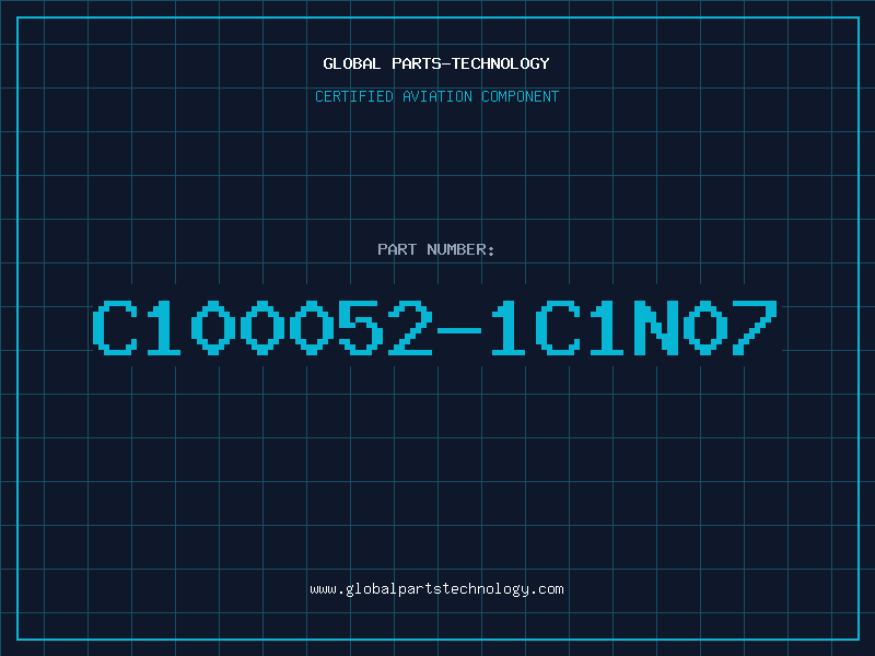 Aviation Part C100052-1C1N07