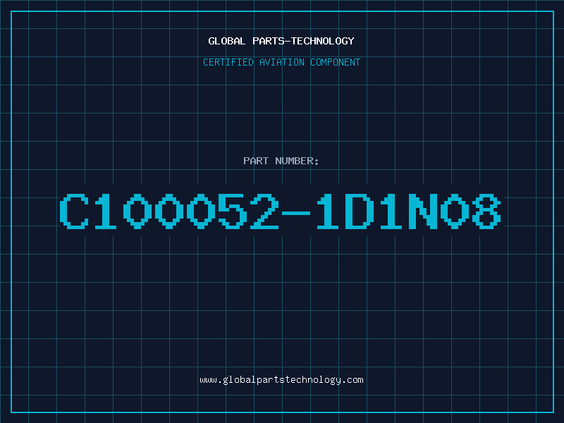 Aviation Part C100052-1D1N08