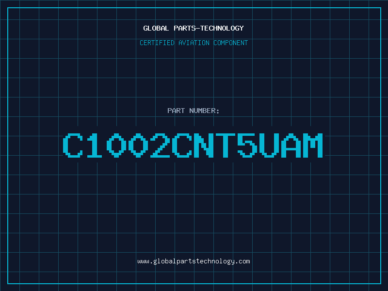 Aviation Part C1002CNT5UAM