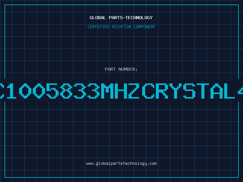 Aviation Part C1005833MHZCRYSTAL4