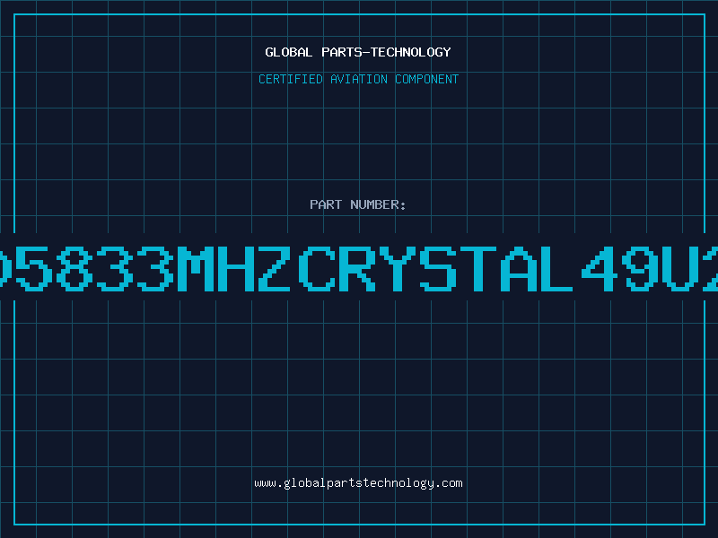 Aviation Part C1005833MHZCRYSTAL49U2PIN