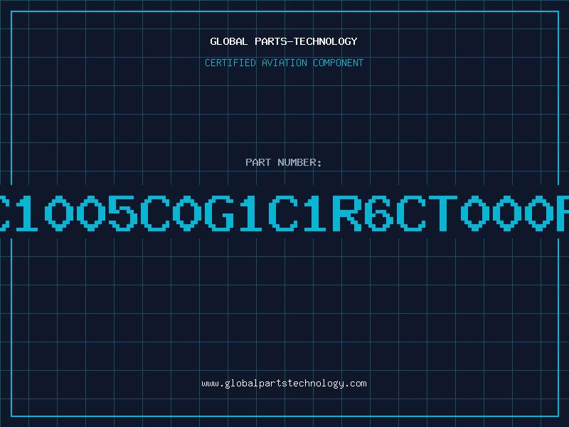Aviation Part C1005C0G1C1R6CT000P