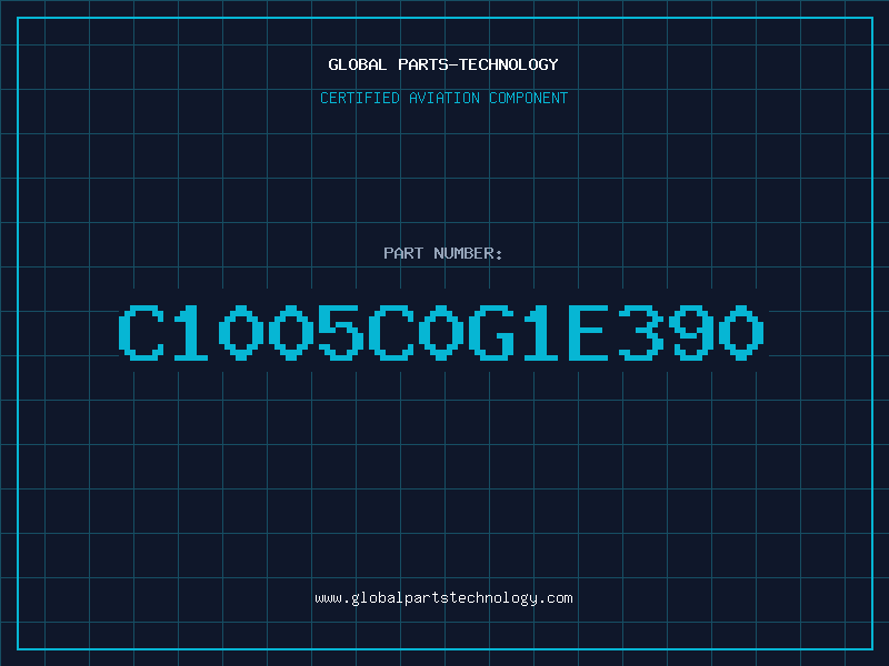 Aviation Part C1005C0G1E390