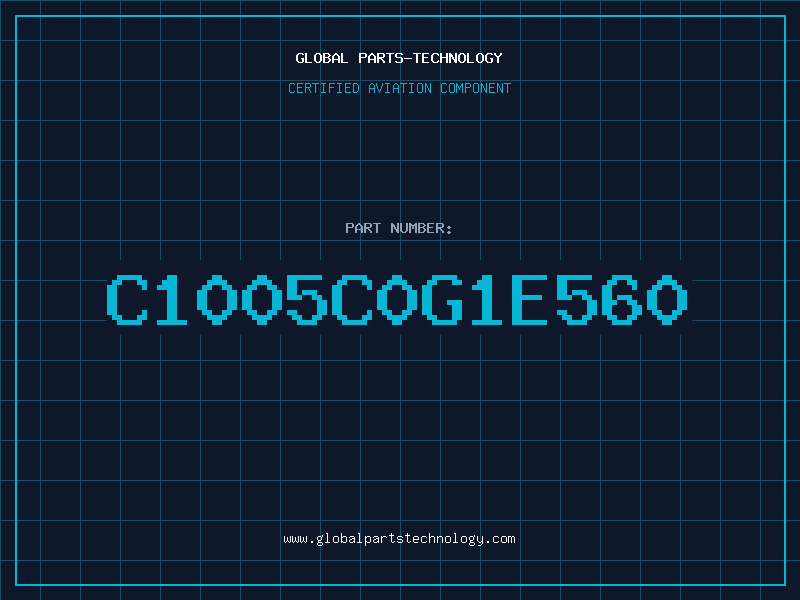 Aviation Part C1005C0G1E560