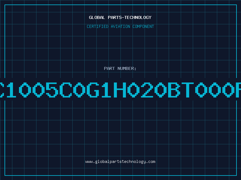 Aviation Part C1005C0G1H020BT000F