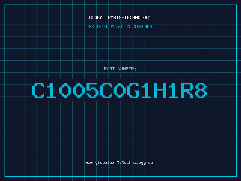 Aviation Part C1005C0G1H1R8