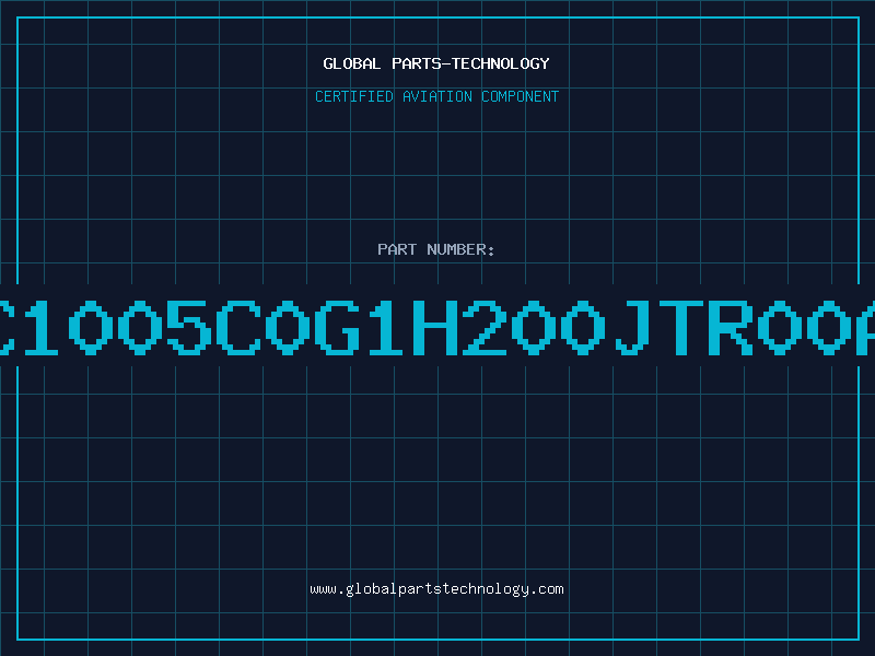 Aviation Part C1005C0G1H200JTR00A