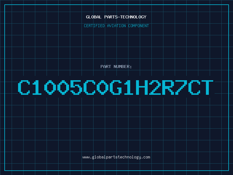 Aviation Part C1005C0G1H2R7CT