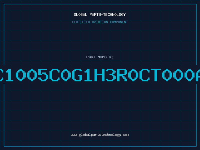 Aviation Part C1005C0G1H3R0CT000A