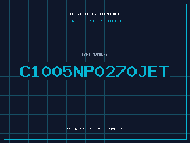 Aviation Part C1005NP0270JET