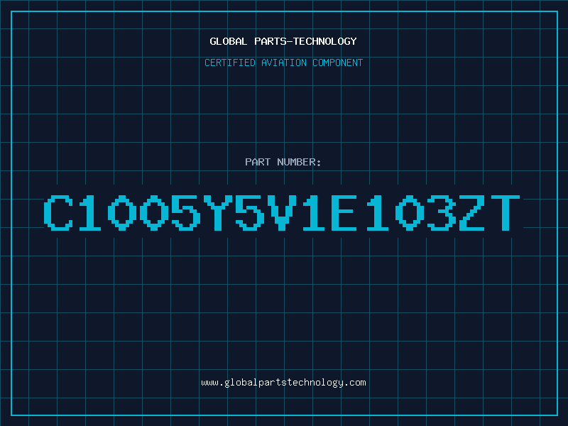 Aviation Part C1005Y5V1E103ZT