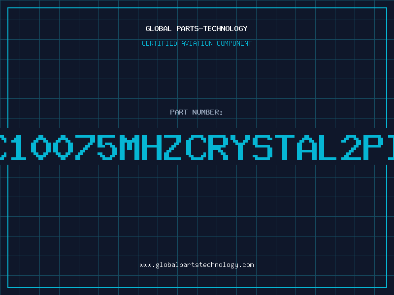 Aviation Part C10075MHZCRYSTAL2PI