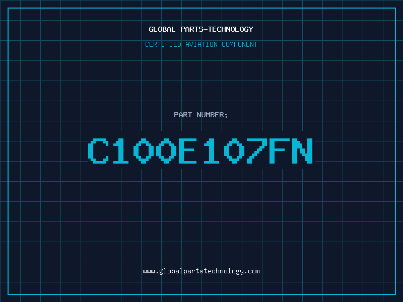 Aviation Part C100E107FN