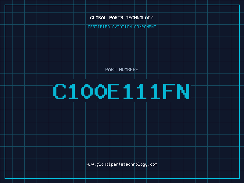 Aviation Part C100E111FN
