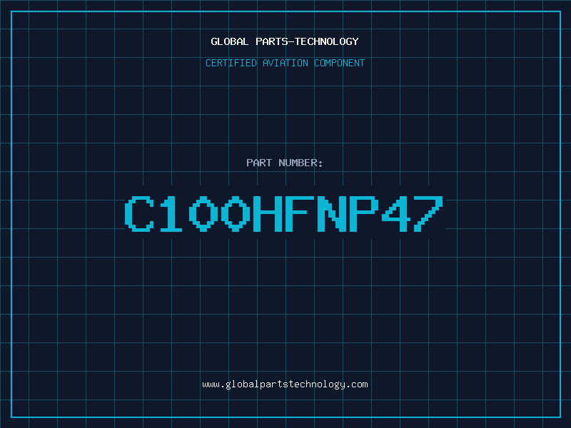 Aviation Part C100HFNP47