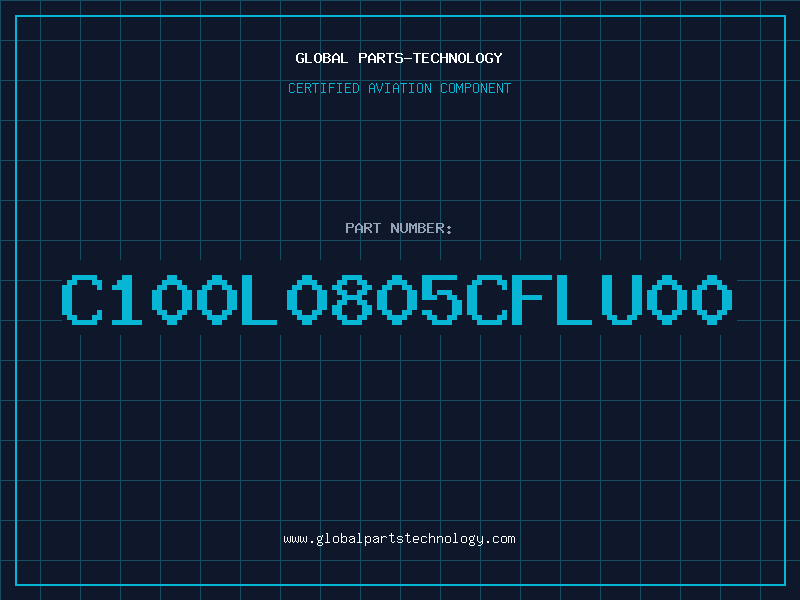 Aviation Part C100L0805CFLU00
