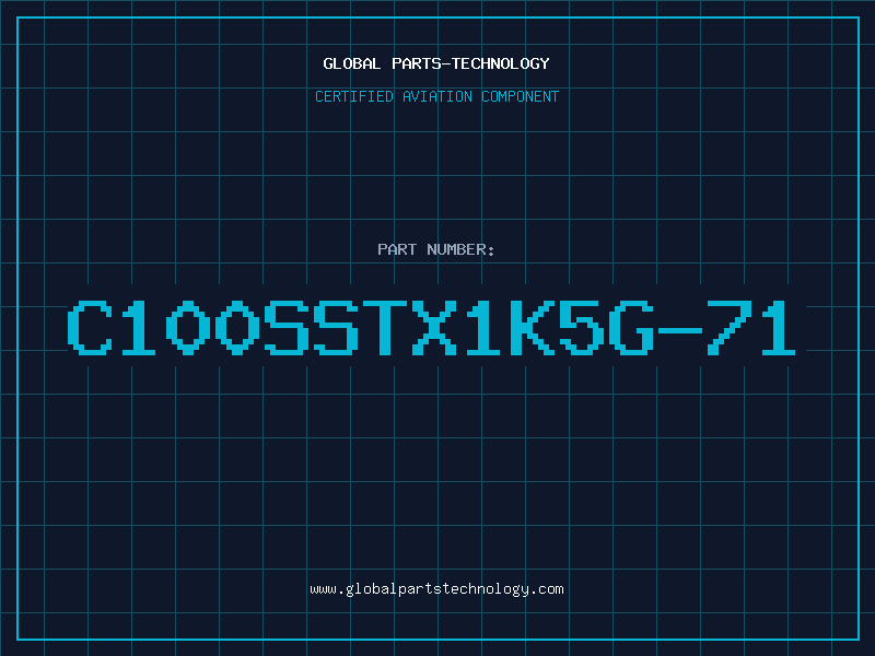 Aviation Part C100SSTX1K5G-71
