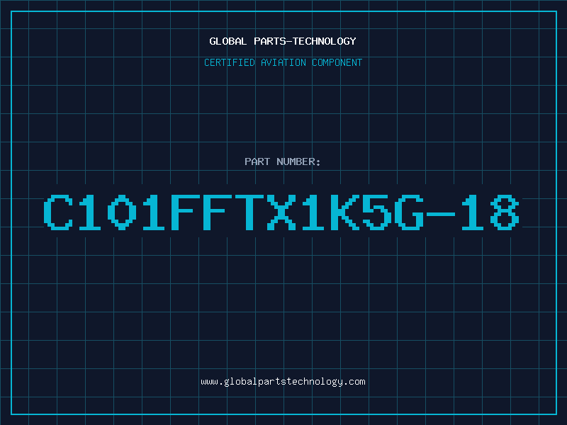 Aviation Part C101FFTX1K5G-18
