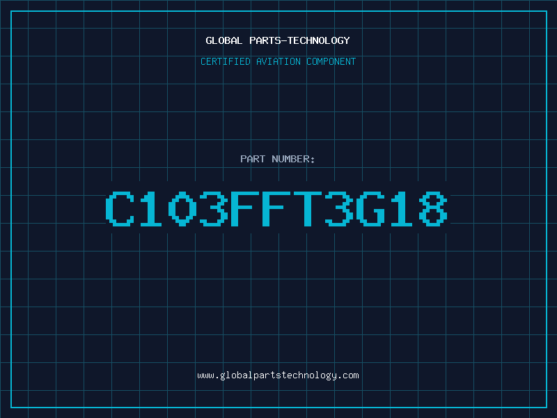 Aviation Part C103FFT3G18