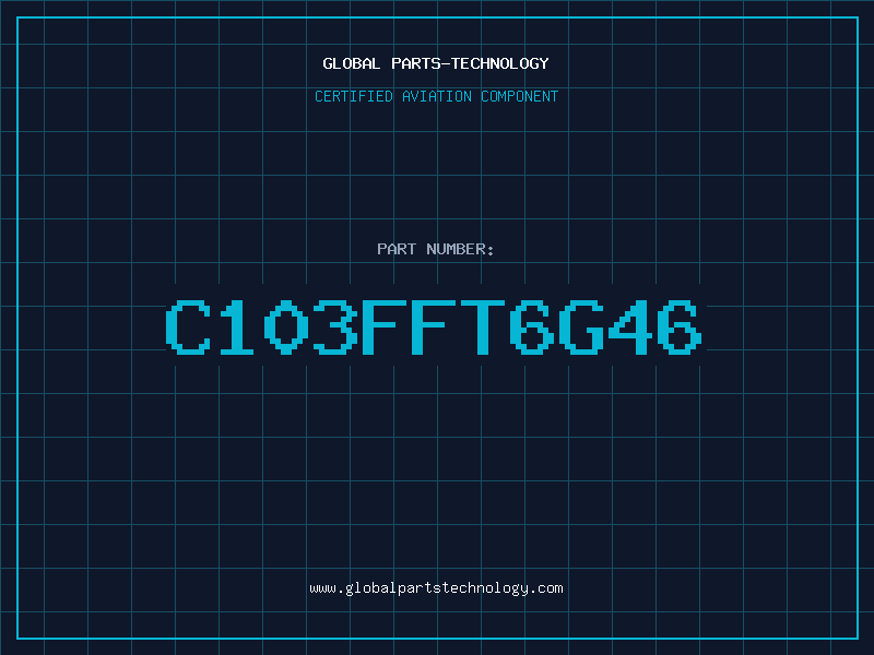 Aviation Part C103FFT6G46