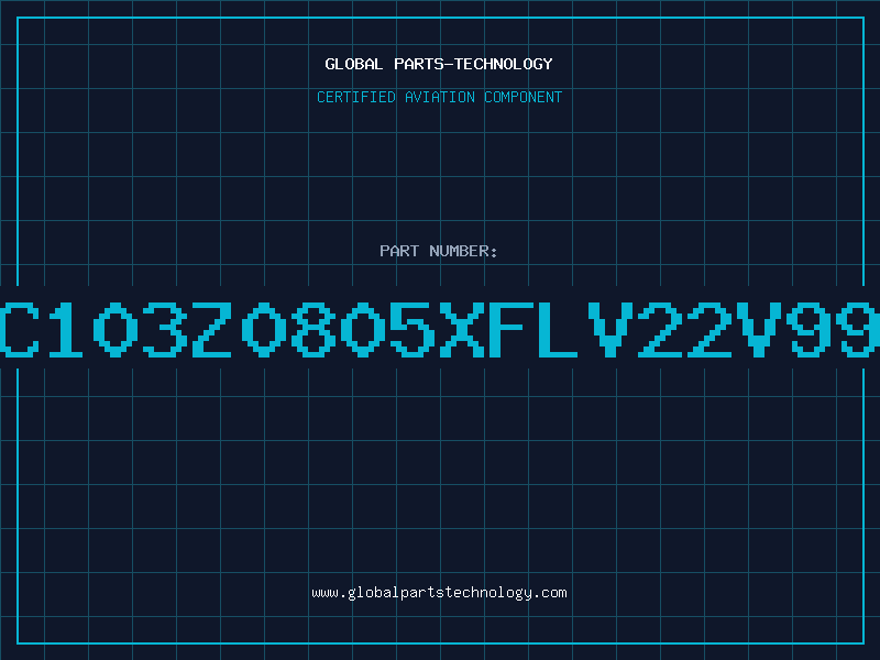 Aviation Part C103Z0805XFLV22V99