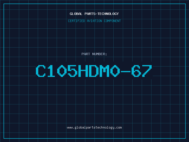 Aviation Part C105HDM0-67