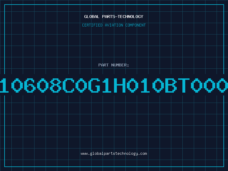 Aviation Part C10608C0G1H010BT000A
