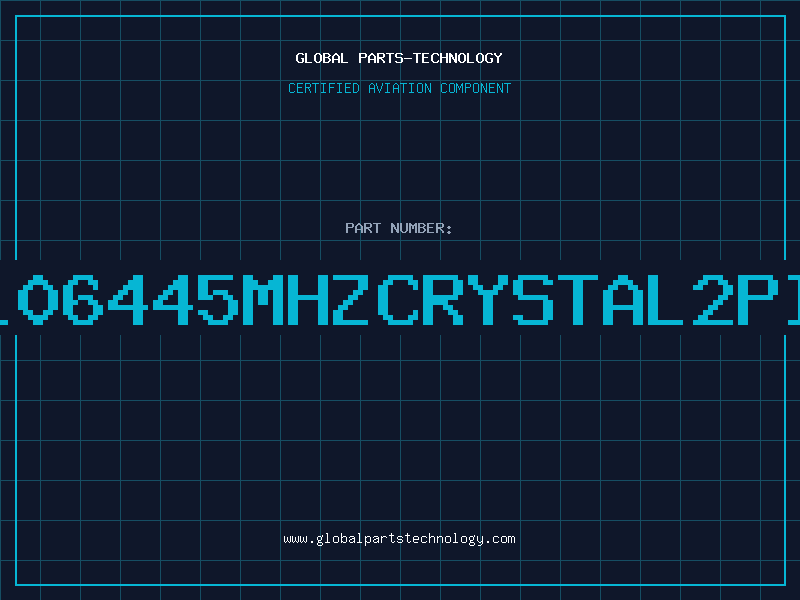 Aviation Part C106445MHZCRYSTAL2PIN