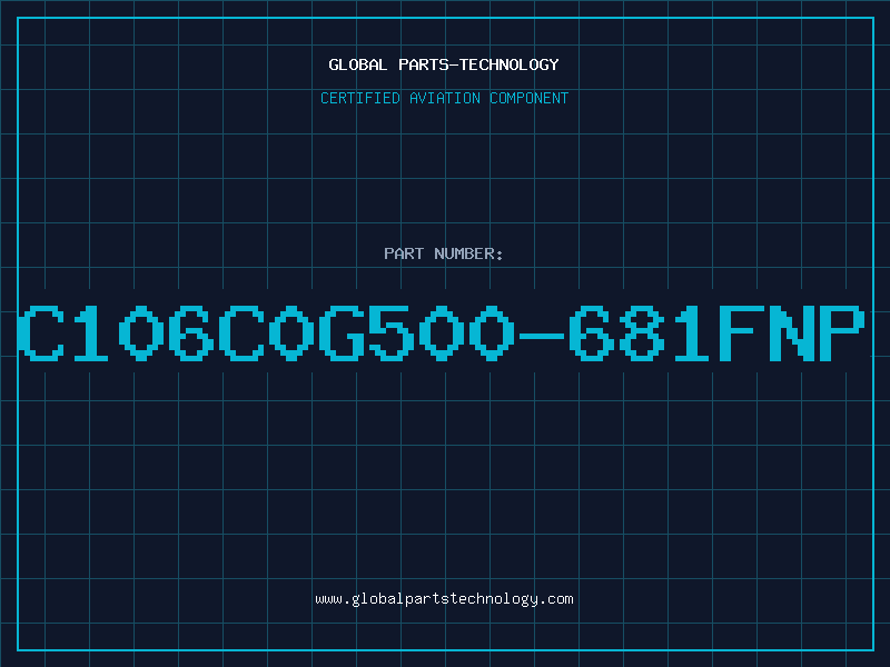 Aviation Part C106C0G500-681FNP