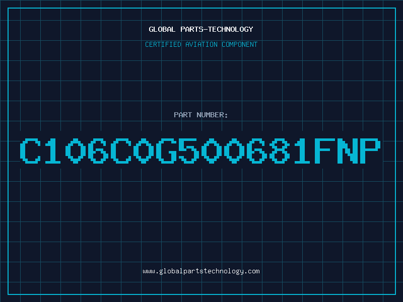 Aviation Part C106C0G500681FNP