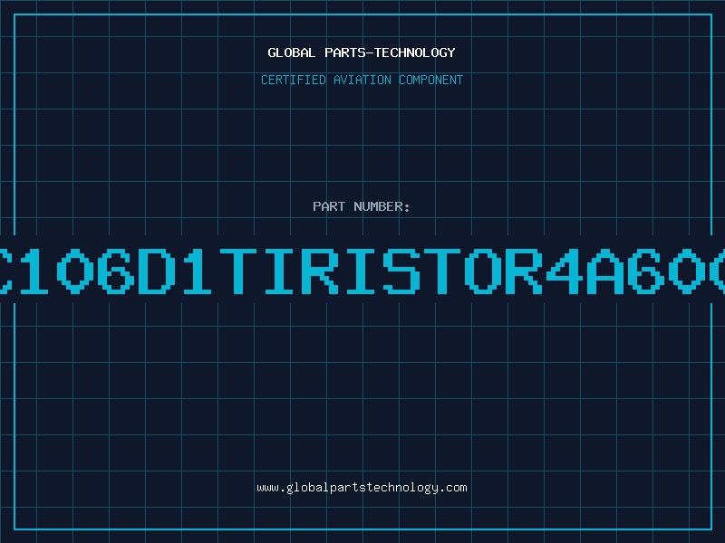 Aviation Part C106D1TIRISTOR4A600
