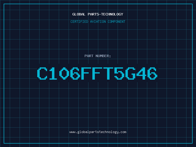 Aviation Part C106FFT5G46