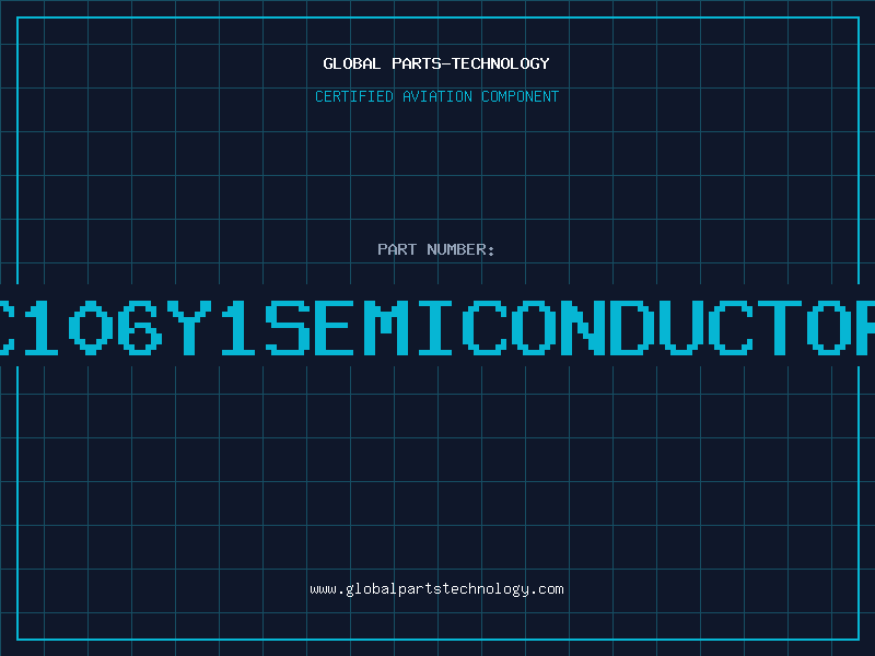 Aviation Part C106Y1SEMICONDUCTOR