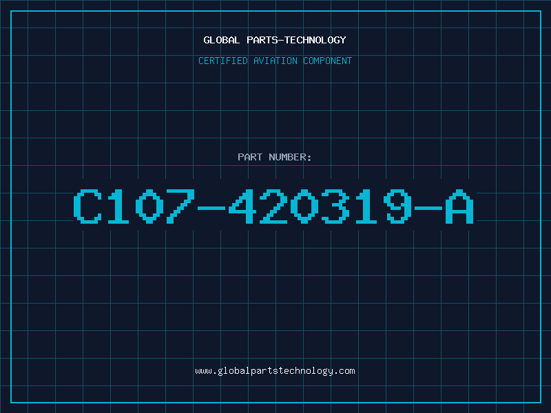 Aviation Part C107-420319-A