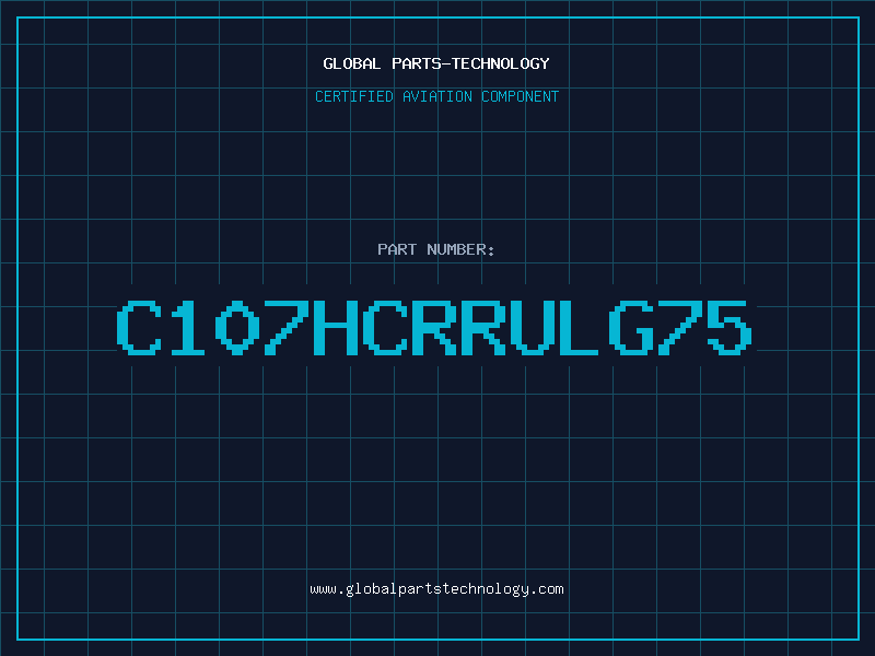 Aviation Part C107HCRRULG75