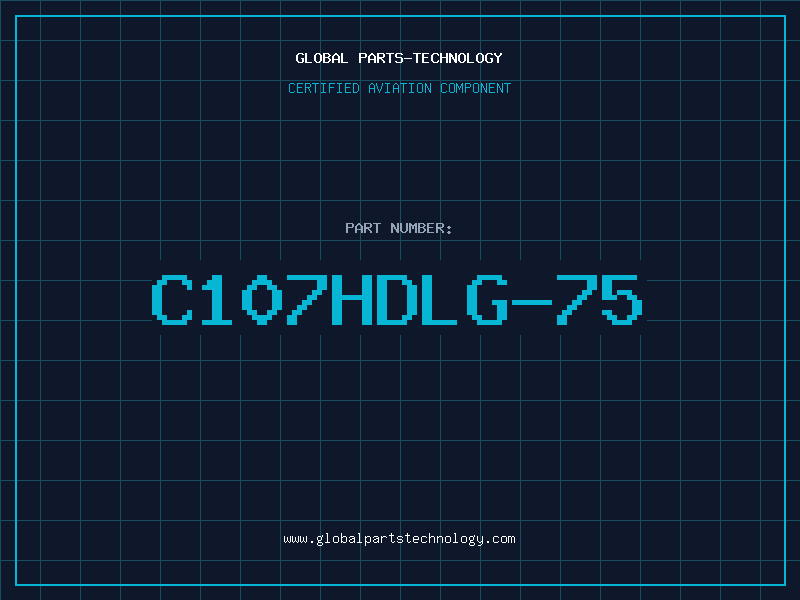 Aviation Part C107HDLG-75