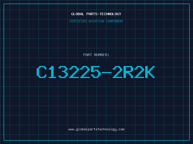 Aviation Part C13225-2R2K