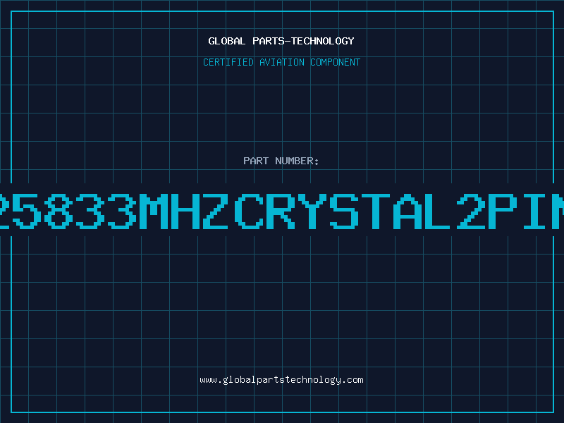 Aviation Part C1325833MHZCRYSTAL2PIN49U