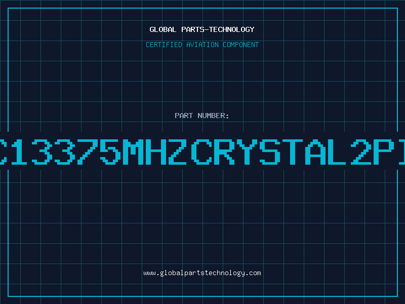 Aviation Part C13375MHZCRYSTAL2PI
