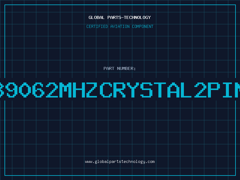 Aviation Part C1389062MHZCRYSTAL2PIN49U