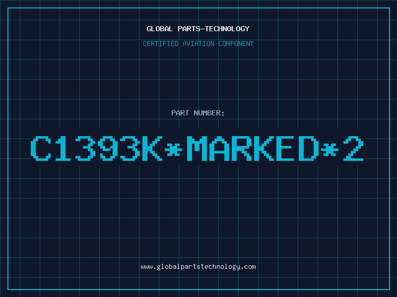 Aviation Part C1393K*MARKED*2