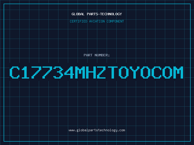 Aviation Part C17734MHZTOYOCOM