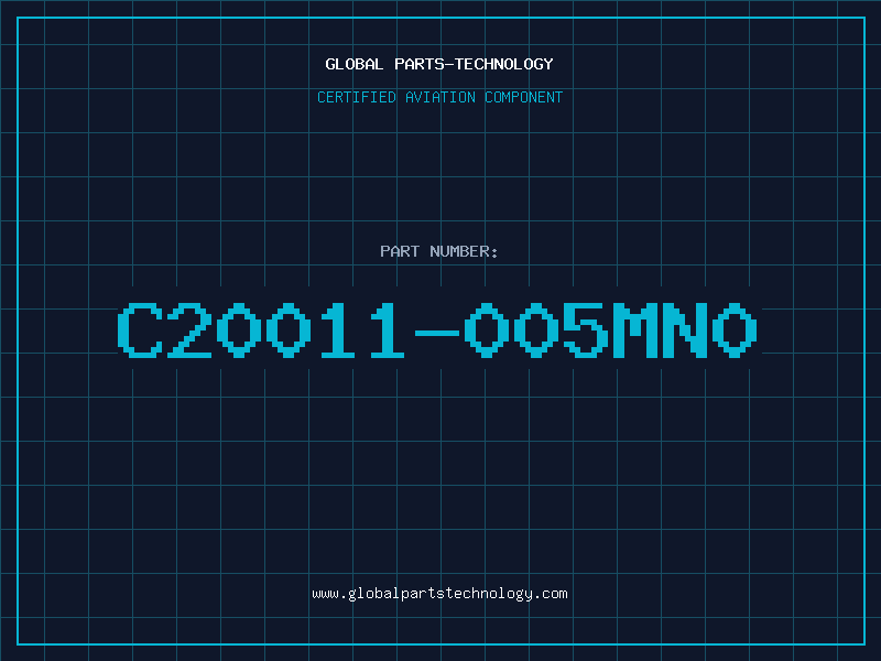 Aviation Part C20011-005MN0