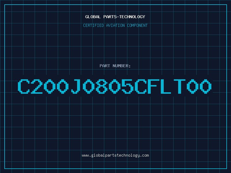 Aviation Part C200J0805CFLT00
